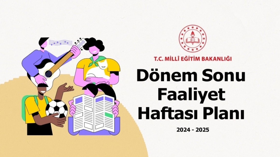 2024-2025 Eğitim Öğretim Yılı 1. Dönem Sonu Faaliyetleri